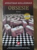 Obsesie. Un caz cu Alex Delaware - Jonathan Kellerman, Paralela 45, 2009, Roman, Paperback