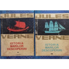 Istoria Marilor Descoperiri Vol.1-2 (legate Si Cartonate) - Jules Verne , B984
