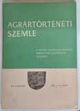 AGRARTORTENETI SZEMLE ( ISTORIE AGRICOLA , RECENZIE ) , ANUL XIV , NUMERELE 3 - 4 - 1972 *TEXT IN LIMBA MAGHIARA