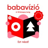 Babav&iacute;zi&oacute; - Ezt n&eacute;zd!