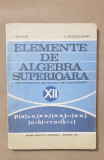Elemente de algebră superioară - A. Hollinger, E. Georgescu-Buzău