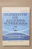 Elemente de algebră superioară - A. Hollinger, E. Georgescu-Buzău