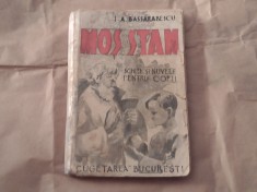 I.A.BASSARABESCU - MOS STAN schite si nuvele pentru copii Ed.veche foto