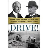 Drive!: Henry Ford, George Selden