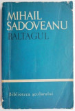 Carte anticariat Baltagul Mihail Sadoveanu beletristica coperta putin uzata