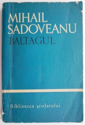 Baltagul &amp;ndash; Mihail Sadoveanu foto