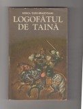 bnk ant Rodica Ojog-Brasoveanu - Logofatul de taina