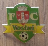 Pin / insigna fotbal FC Vaslui