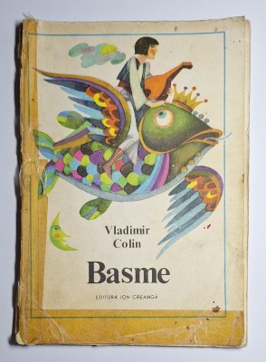 &amp;bdquo;Basme&amp;rdquo; &amp;ndash; Vladimir Colin, ediția Ion Creangă 1979, copertă Cordescu foto