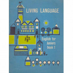 A. Gibson - Living language - an English course for Juniors (book 1) - 131881