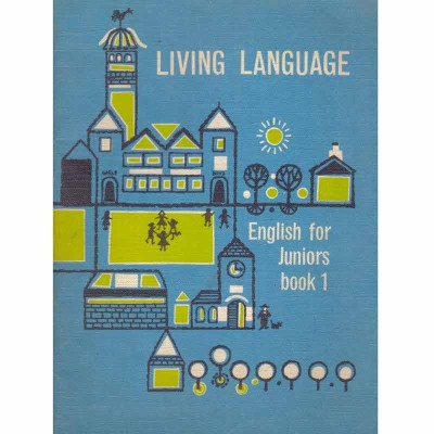 A. Gibson - Living language - an English course for Juniors (book 1) - 131881 foto
