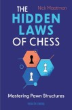 The Hidden Laws of Chess: Mastering Pawn Structures