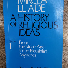 A HISTORY OF RELIGIOUS IDEAS VOL.1-MIRCEA ELIADE