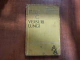 Versuri lungi de Tudor Arghezi