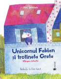 Unicornul Fabian și trotineta Greta - Hardcover - Nic Simion - Univers