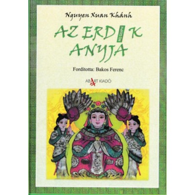 Az erdők anyja - Nguyen Xuan Kh&amp;aacute;n foto