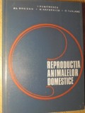 REPRODUCTIA ANIMALELOR DOMESTICE-I. DUMITRESCU, AL. BOGDAN, M. NAFORNITA, O. TURLIUC-364237