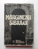 Marginenii Sibiului - Civilizatie si cultura populara romaneasca - Cornel Irimie, Nicolae Dunare, Paul Petrescu