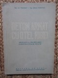 BETON ARMAT CU OTEL RIGID-AL CISMIGIU , MIHAI POPOVICI 1954