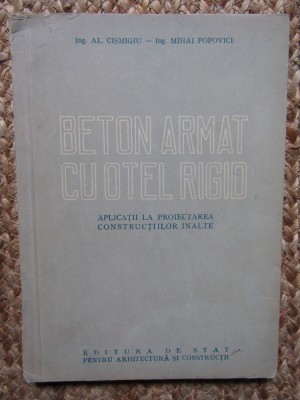 BETON ARMAT CU OTEL RIGID-AL CISMIGIU , MIHAI POPOVICI 1954 foto