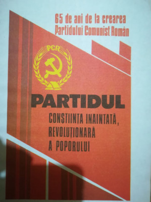 1986 Propaganda comunism 65 ani de la crearea PCR epoca de aur 24x16,5 foto