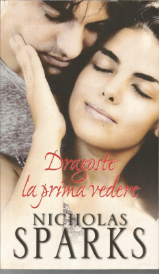 Dragoste la prima vedere - Nicholas Sparks foto