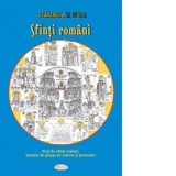 Evanghelia in culori. Sfinti romani. Vieti de sfinti romani insotite de planse de colorat si provocari - Natalia Corlean, Alexandru Stanese