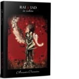 Rai si Iad in iubire - Alexandru Chermeleu