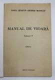 MANUAL DE VIOARA , VOLUMUL IV de IONEL GEANTA si GEORGE MANOLIU , ANEXA , 1976