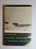 Farfuriile zburătoare &ndash; o chestiune serioasă &ndash; Aut. Frank Edwards, Ed. Științifică, 1969