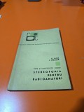 STEREOFONIA PENTRU RADIOAMATORI - C. LUCA, I. PRESURĂ 1971
