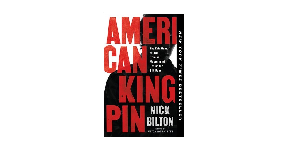 American Kingpin: The Epic Hunt for the Criminal MasterMind Behind the Silk Road | Okazii.ro