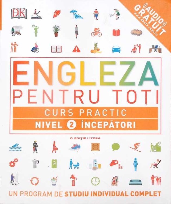 ENGLEZA PENTRU TOTI. CURS PRACTIC. NIVEL 2 INCEPATORI-RACHEL HARDING-276508