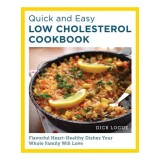 Cumpara ieftin Quick and Easy Low Cholesterol Cookbook Flavorful Heart-Healthy Dishes Your Whole Family Will Love