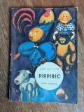 Pirpiric - Stefan Tita, 1966, stare buna / R6P3F