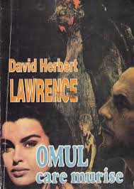 D. H. Lawrence - Omul care murise foto