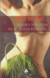 BELLE DE NUIT - AVENTURILE INTIME ALE UNEI PROSTITUATE DE LUX BUCURESTENE