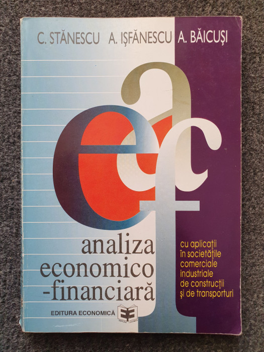 ANALIZA ECONOMICO-FINANCIARA - Stanescu, Isfanescu