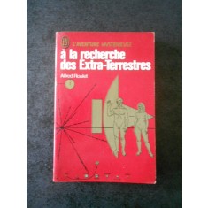 ALFRED ROULET - A LA RECHERCHE DES EXTRA TERRESTRES