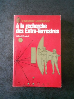 ALFRED ROULET - A LA RECHERCHE DES EXTRA TERRESTRES foto