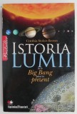 Cumpara ieftin Istoria Lumii de la Big Bang pana in prezent - Cynthia Stokes Brown (Carte de Istorie si Stiinta)