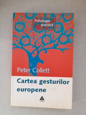 Peter Collett - Cartea gesturilor europene foto