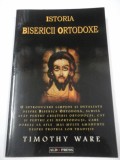 Cumpara ieftin ISTORIA BISERICII ORTODOXE - TIMOTHY WARE