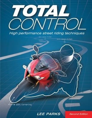 Total Control: High Performance Street Riding Techniques, 2nd Edition foto