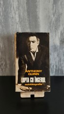 Athony Quinn - Lupta cu Ingerul. Autobiografie foto