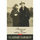 Cumpara ieftin Scrisori catre Vera (editia 2019), Vladimir Nabokov, Polirom