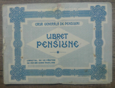 Libret de pensiune// Casa Generala de Pensiuni 1937-39 foto