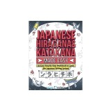 Japanese Hiragana and Katakana Made Easy: An Easy Step-By-Step Workbook to Learn the Japanese Writing System