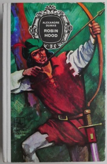 Robin Hood &ndash; Alexandre Dumas