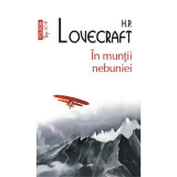 In muntii nebuniei, H.P. Lovecraft, Polirom